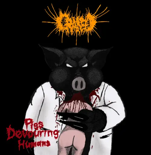 Cráneo (GTM) : Pigs Devouring Humans